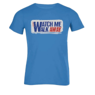 watch me walk away blau